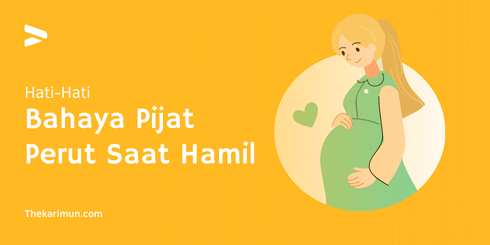 bahaya pijat perut saat hamil