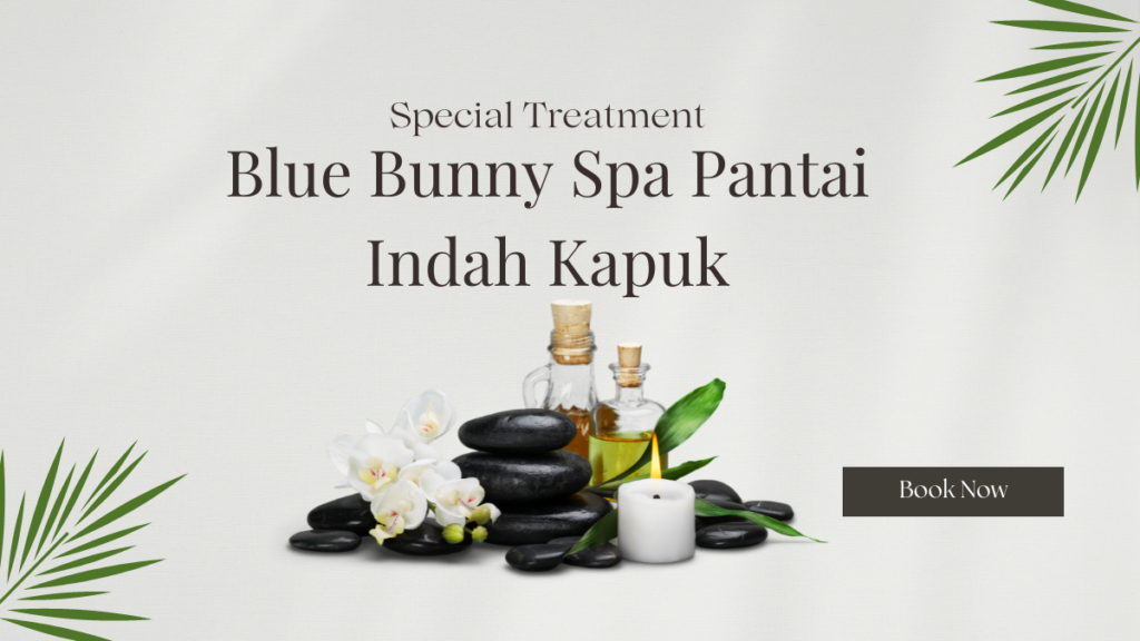 Blue Bunny Spa Pantai Indah Kapuk